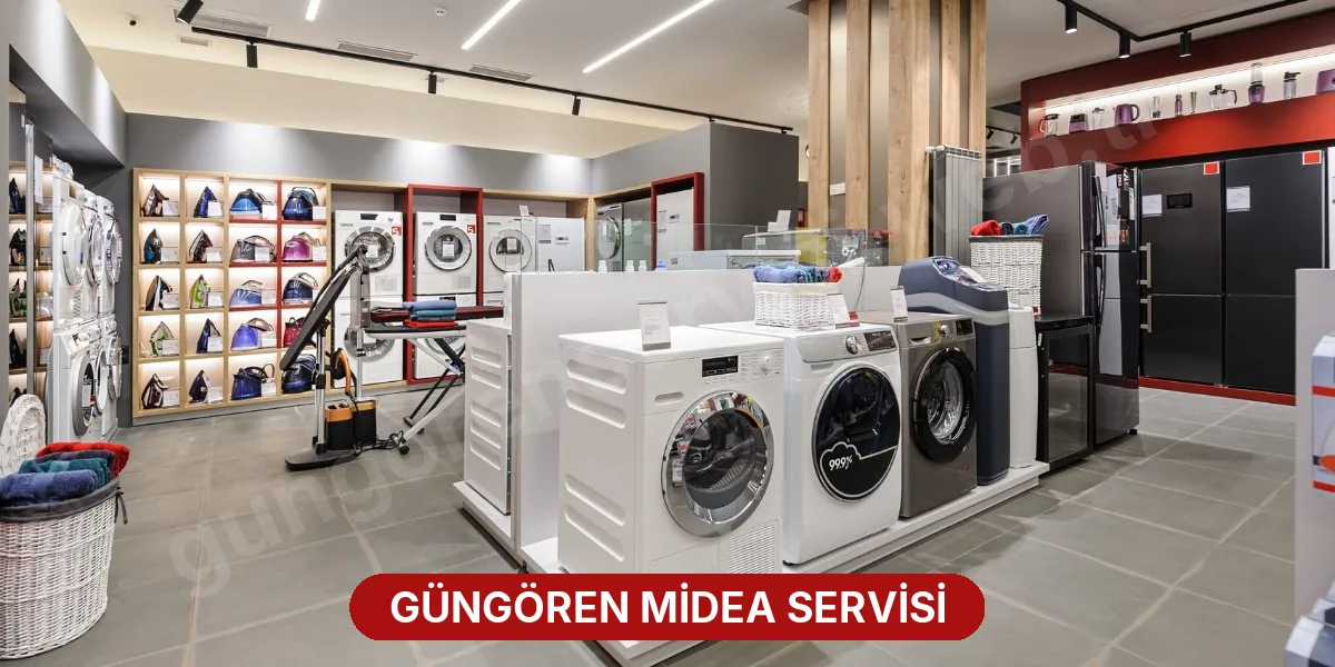 Güngören Midea Servisi