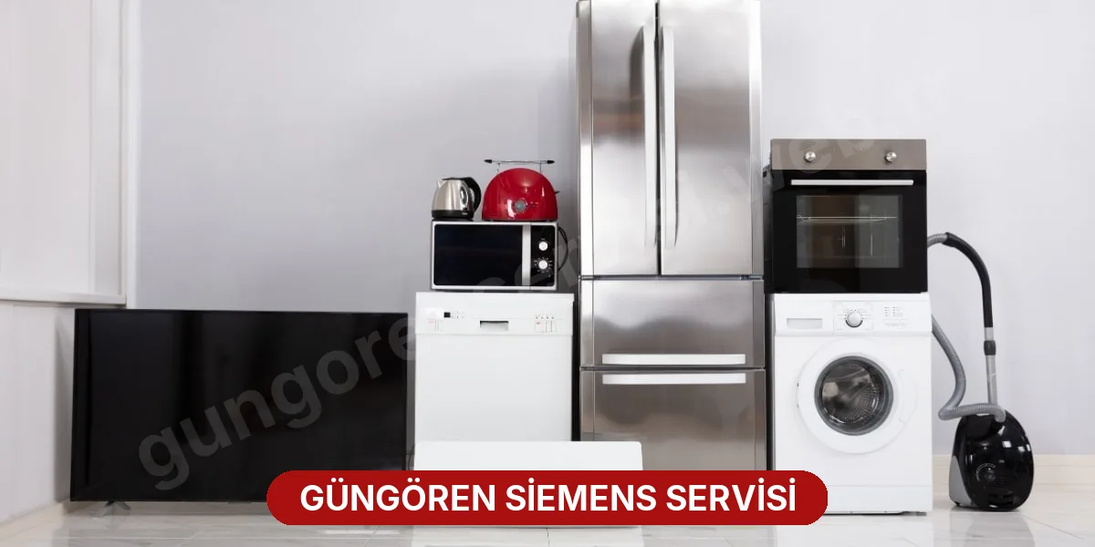 Güngören Siemens Servisi